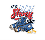 "It's Shoey Time" Decal